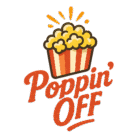 Poppin Off Popcorn
